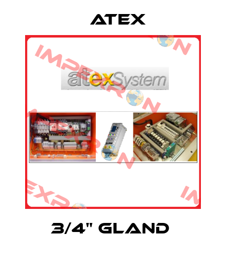 3/4" GLAND  Atex