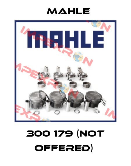 300 179 (NOT OFFERED)  MAHLE