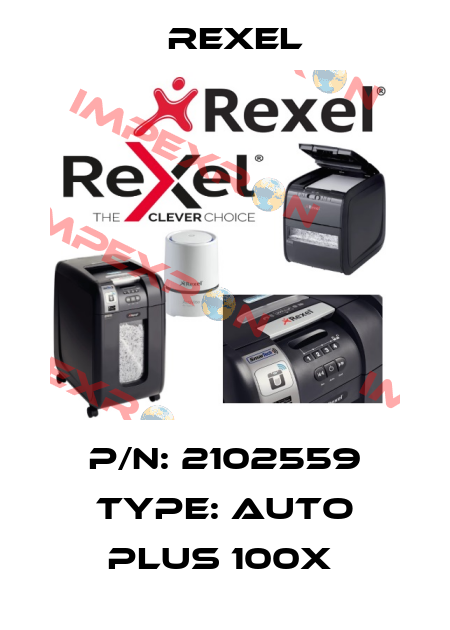 P/N: 2102559 Type: Auto Plus 100X  Rexel