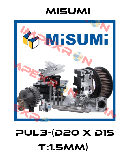 PUL3-(D20 x d15  t:1.5mm)  Misumi