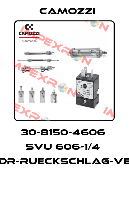 30-8150-4606  SVU 606-1/4  DR-RUECKSCHLAG-VE  Camozzi