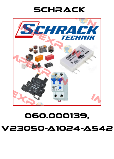 060.000139, V23050-A1024-A542  Schrack