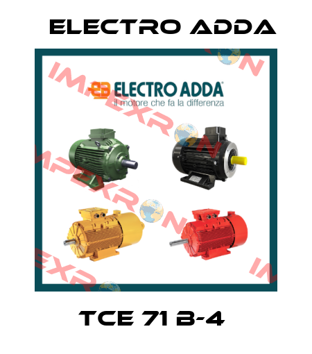 TCE 71 B-4  Electro Adda