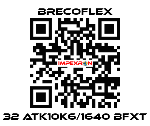 32 ATK10K6/1640 BFXT  Brecoflex