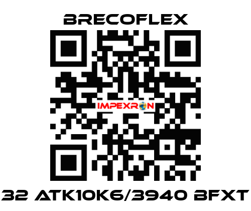 32 ATK10K6/3940 BFXT  Brecoflex