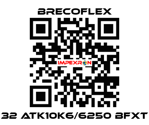 32 ATK10K6/6250 BFXT  Brecoflex