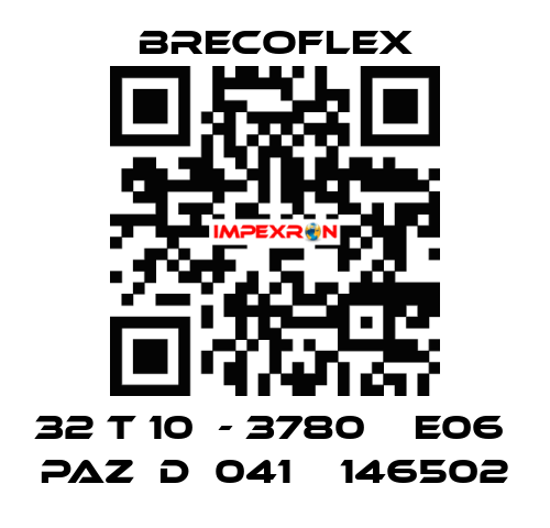 32 T 10  - 3780    E06  PAZ  D  041    146502  Brecoflex