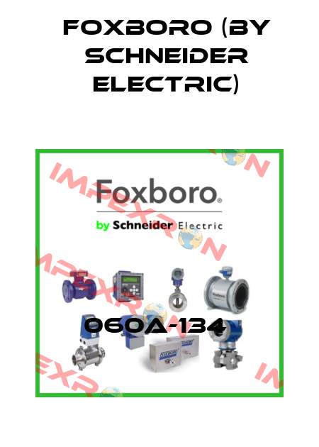 060A-134  Foxboro (by Schneider Electric)