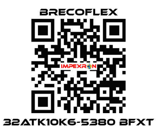 32ATK10K6-5380 BFXT Brecoflex