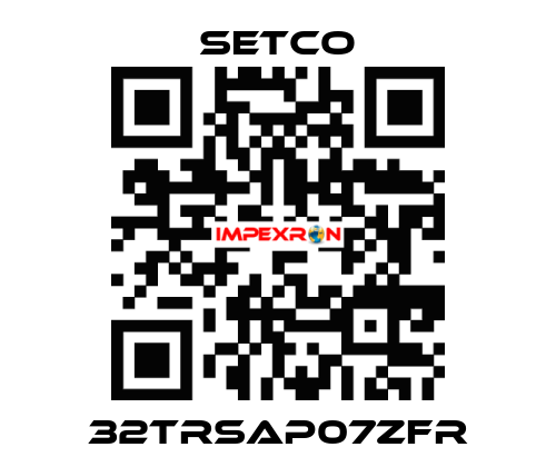 32TRSAP07ZFR SETCO