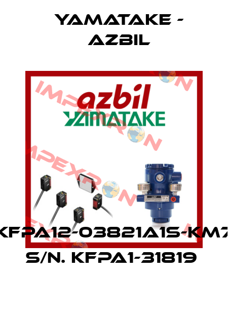KFPA12-03821A1S-KM7 S/n. KFPA1-31819  Yamatake - Azbil