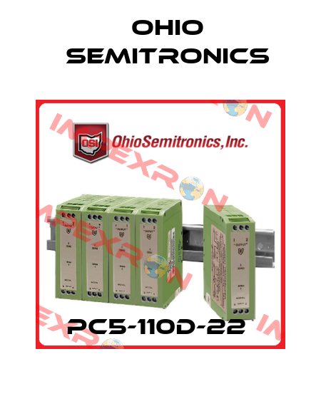 PC5-110D-22  Ohio Semitronics