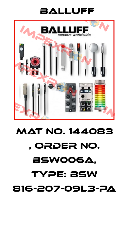 Mat No. 144083 , Order No. BSW006A, Type: BSW 816-207-09L3-PA  Balluff