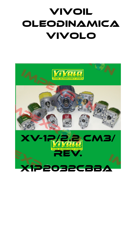 XV-1P/2.2 cm3/ rev. X1P2032CBBA  Vivoil Oleodinamica Vivolo