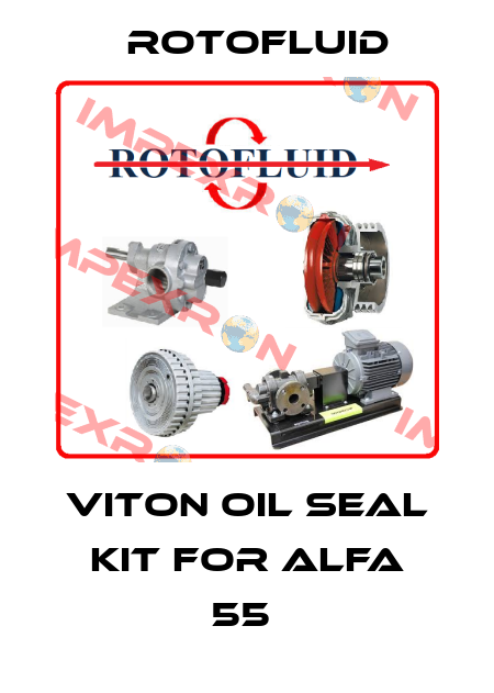 Viton oil seal kit for Alfa 55  Rotofluid