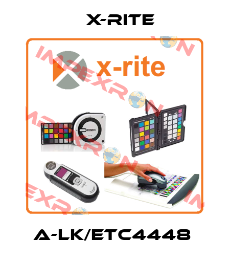 A-LK/ETC4448  X-Rite