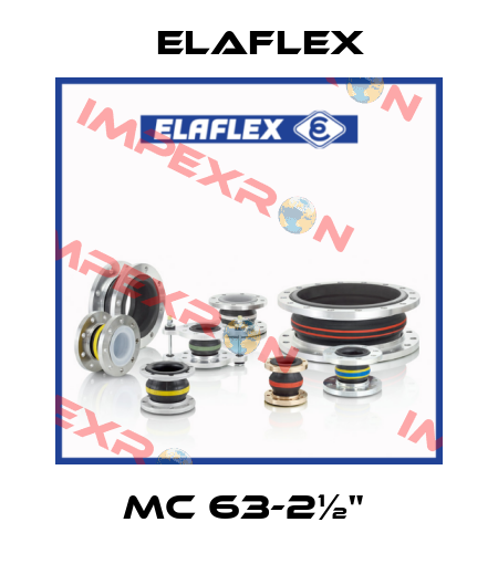 MC 63-2½"  Elaflex