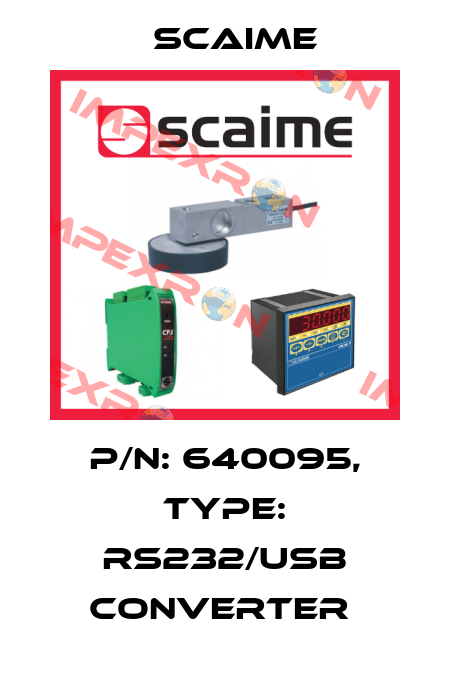 P/N: 640095, Type: RS232/USB CONVERTER  Scaime