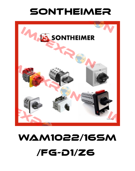 WAM1022/16SM /FG-D1/Z6  Sontheimer