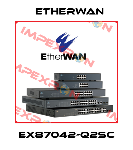 EX87042-Q2SC Etherwan
