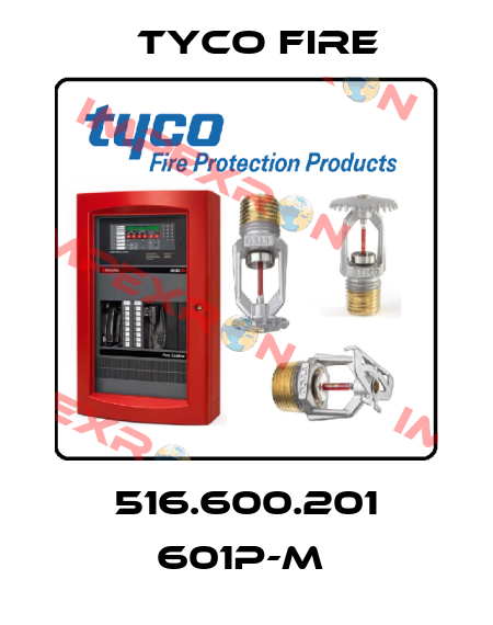 516.600.201 601P-M  Tyco Fire