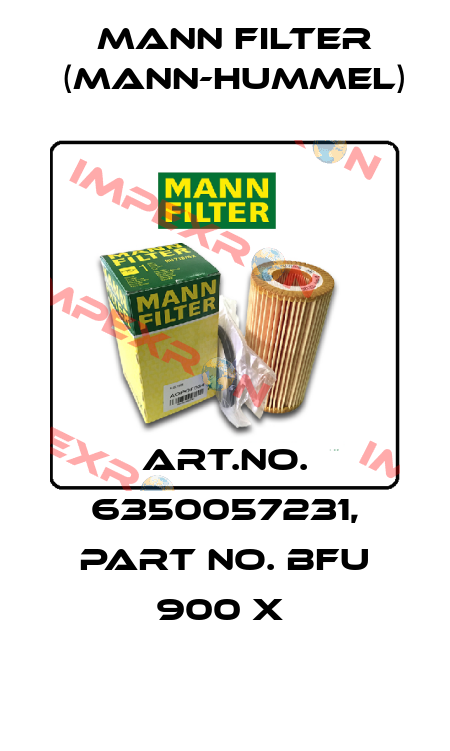 Art.No. 6350057231, Part No. BFU 900 x  Mann Filter (Mann-Hummel)