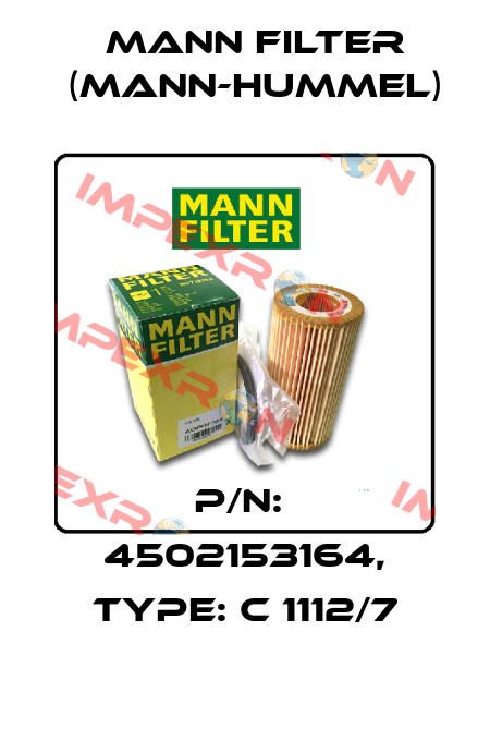 P/N:  4502153164, Type: C 1112/7 Mann Filter (Mann-Hummel)