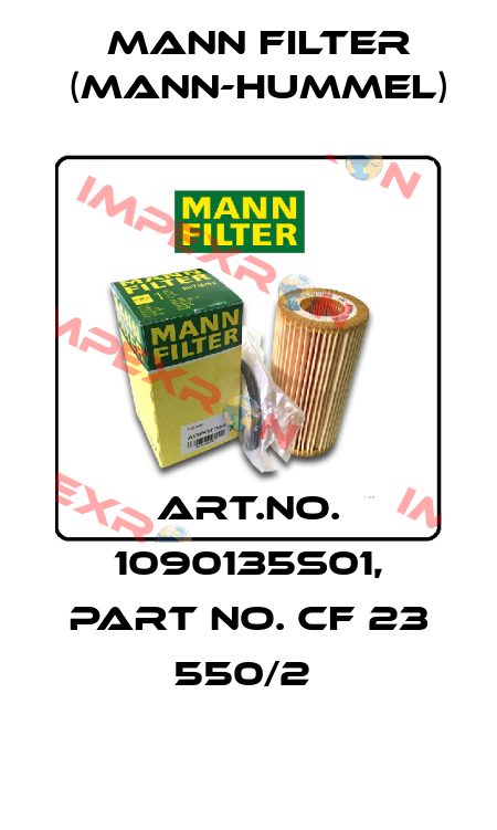 Art.No. 1090135S01, Part No. CF 23 550/2  Mann Filter (Mann-Hummel)