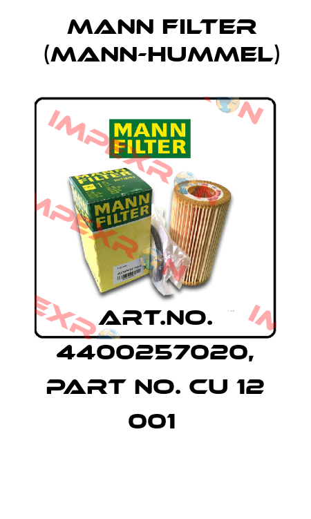 Art.No. 4400257020, Part No. CU 12 001  Mann Filter (Mann-Hummel)