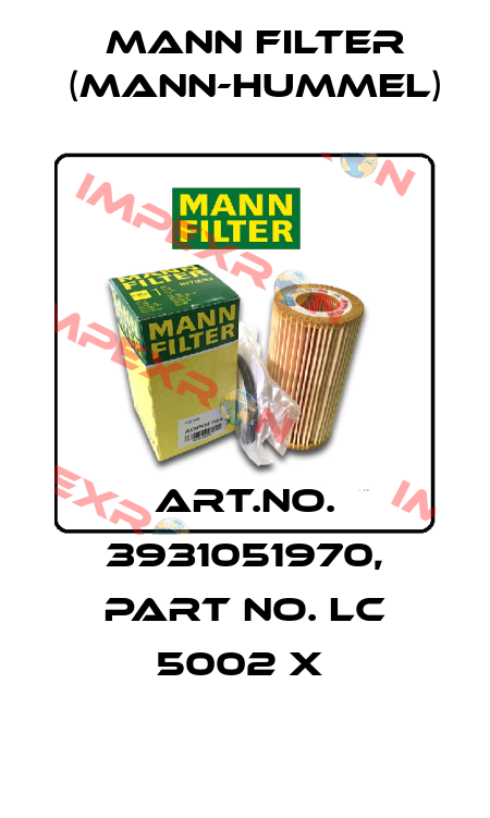 Art.No. 3931051970, Part No. LC 5002 x  Mann Filter (Mann-Hummel)