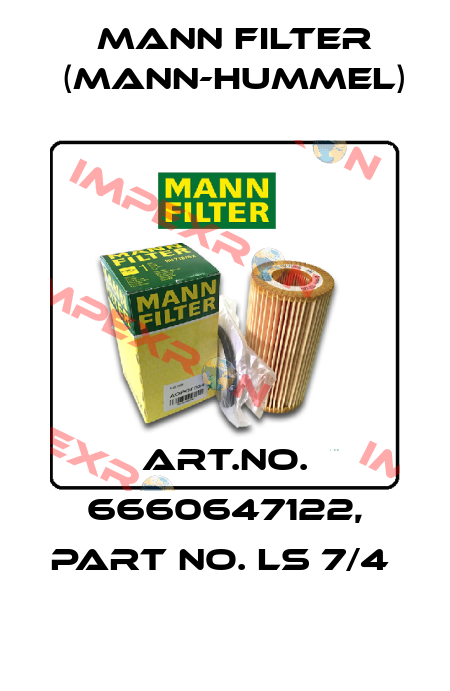 Art.No. 6660647122, Part No. LS 7/4  Mann Filter (Mann-Hummel)