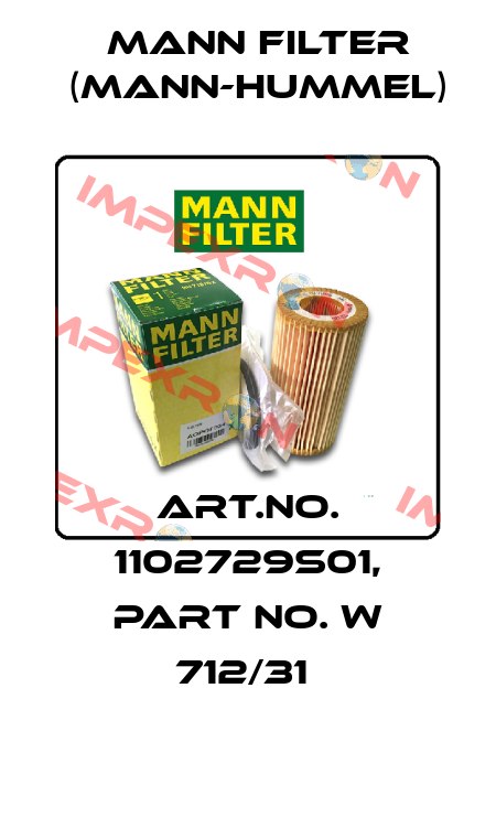 Art.No. 1102729S01, Part No. W 712/31  Mann Filter (Mann-Hummel)