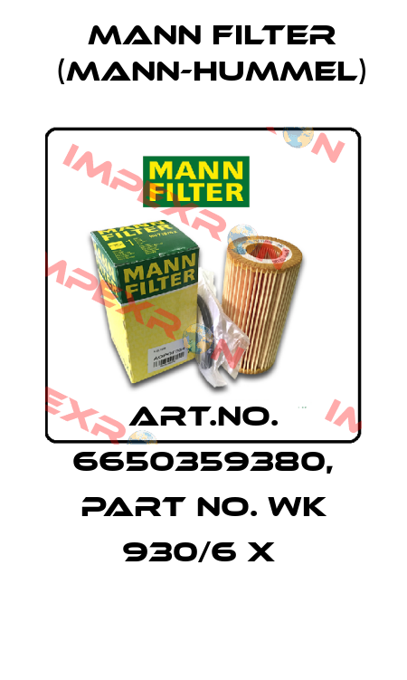Art.No. 6650359380, Part No. WK 930/6 x  Mann Filter (Mann-Hummel)