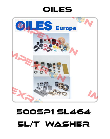500SP1 SL464  5L/T  WASHER  Oiles