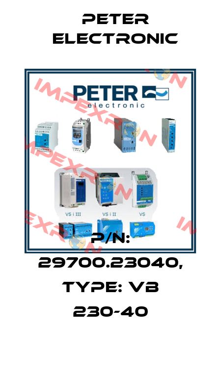 P/N: 29700.23040, Type: VB 230-40 Peter Electronic