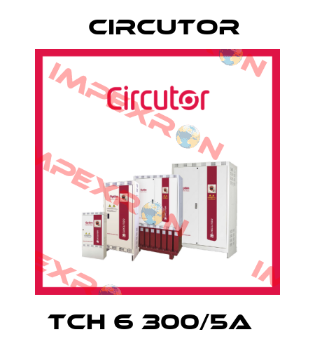 TCH 6 300/5A   Circutor