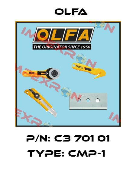 P/N: C3 701 01 Type: CMP-1  Olfa