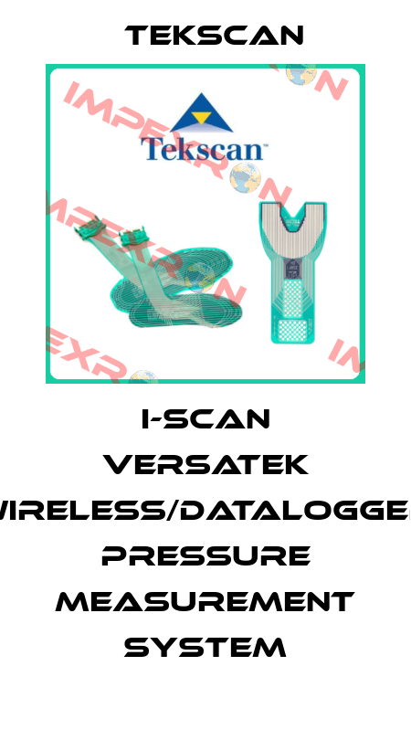 I-Scan VersaTek Wireless/Datalogger Pressure Measurement System Tekscan