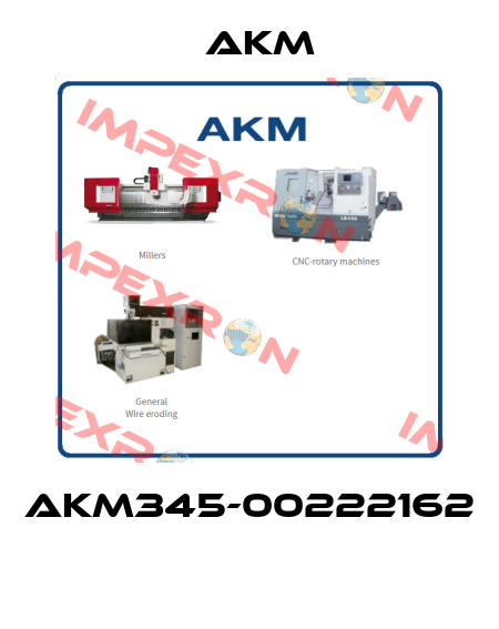 AKM345-00222162  Akm