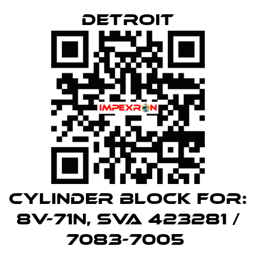 Cylinder Block For: 8V-71N, SVA 423281 / 7083-7005  Detroit
