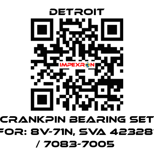 Crankpin bearing set For: 8V-71N, SVA 423281 / 7083-7005  Detroit