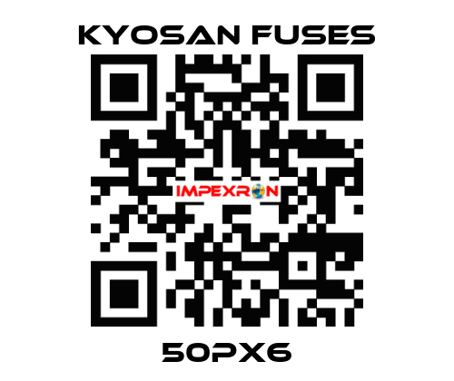50PX6 Kyosan Fuses