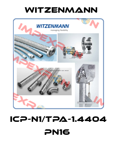 ICP-N1/TPA-1.4404 PN16  Witzenmann