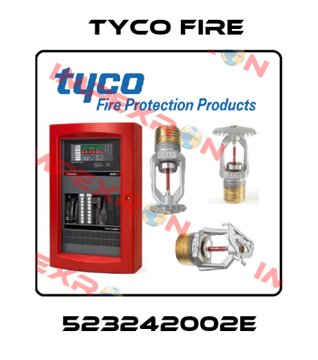 523242002E Tyco Fire