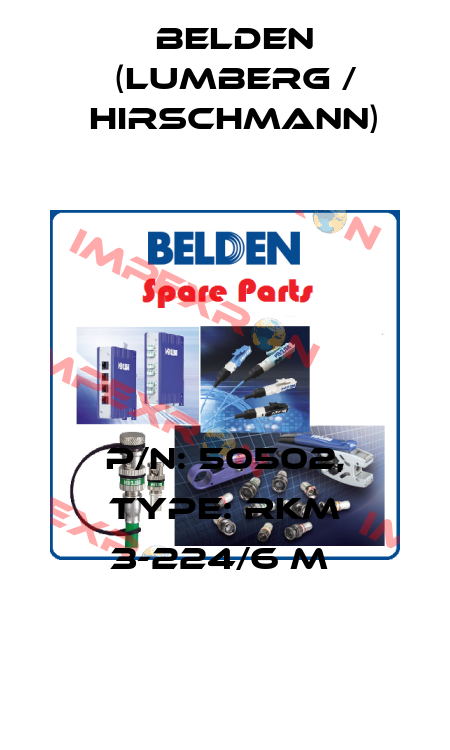P/N: 50502, Type: RKM 3-224/6 M  Belden (Lumberg / Hirschmann)