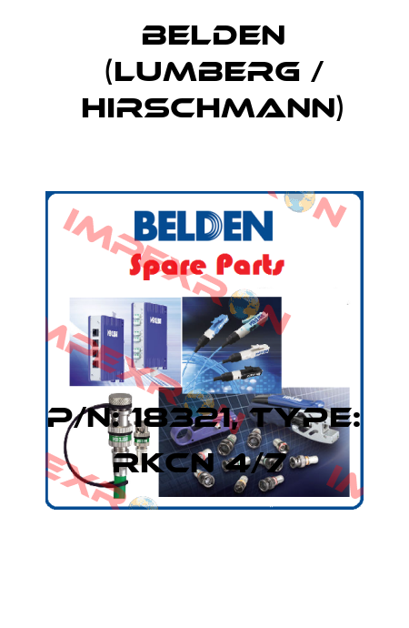 P/N: 18321, Type: RKCN 4/7  Belden (Lumberg / Hirschmann)