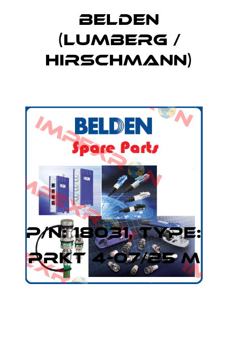 P/N: 18031, Type: PRKT 4-07/25 M Belden (Lumberg / Hirschmann)