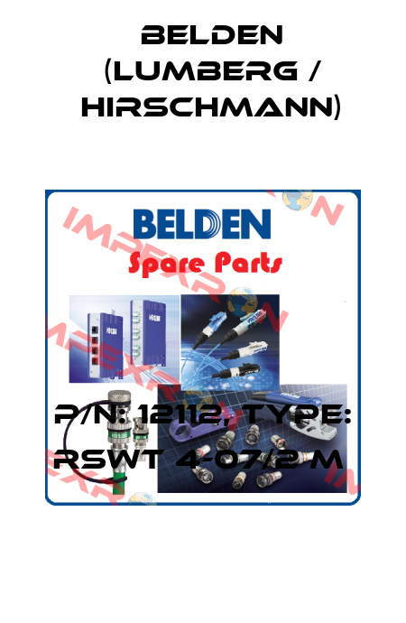 P/N: 12112, Type: RSWT 4-07/2 M  Belden (Lumberg / Hirschmann)