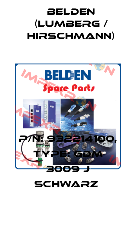 P/N: 932214100, Type: GDM 3009 J schwarz  Belden (Lumberg / Hirschmann)