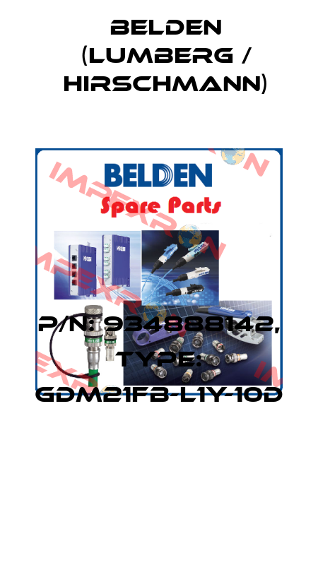 P/N: 934888142, Type: GDM21FB-L1Y-10D  Belden (Lumberg / Hirschmann)